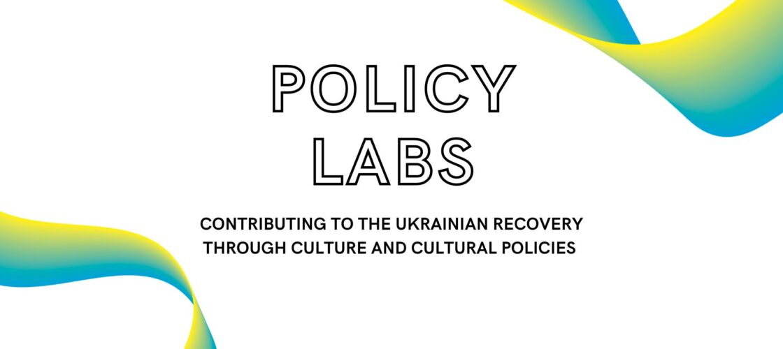 Second Policy Lab – For Culture to address social resilience in Ukraine