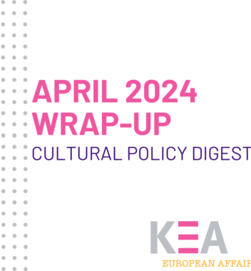 Wrap-Up: KEA’s April Cultural Policy Digest