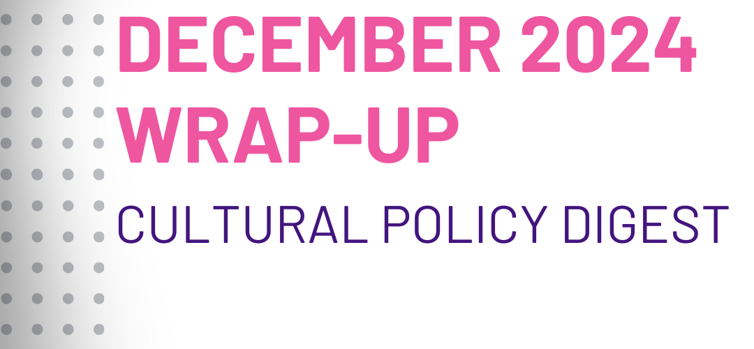 Wrap-up: KEA’s December Cultural Policy Digest