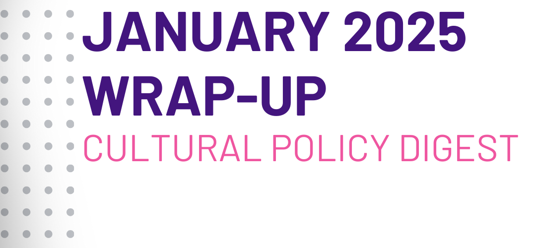 Wrap-up: KEA’s January Cultural Policy Digest