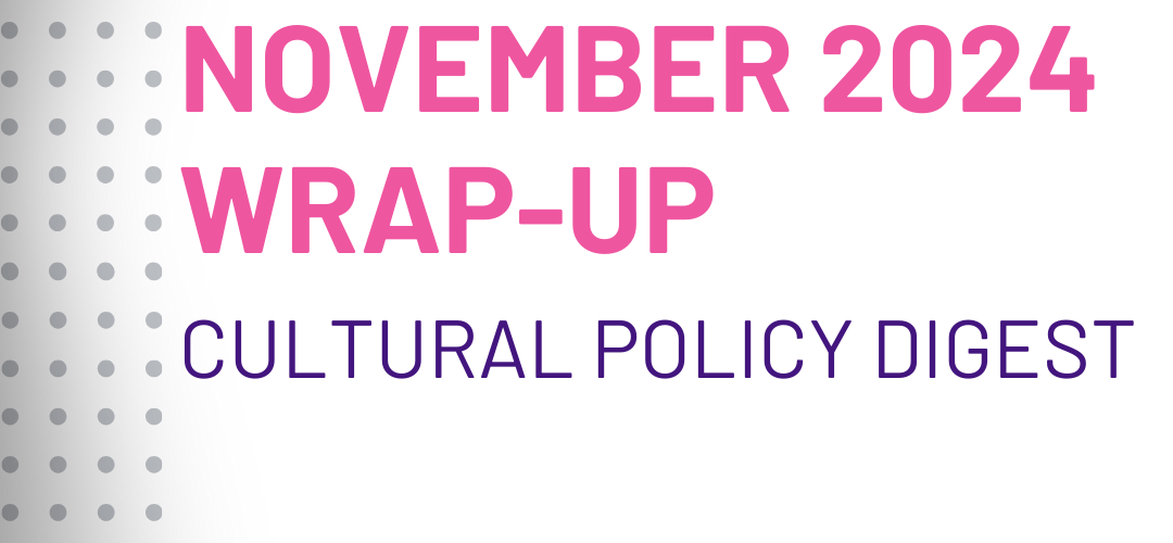 KEA’s November Cultural Policy Wrap-Up